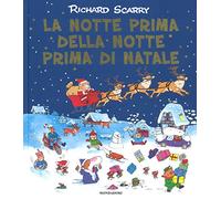 La notte prima della notte prima di Natale. Ediz. a colori