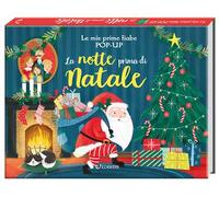 La notte prima di Natale. Le mie prime fiabe pop-up. Ediz. a colori