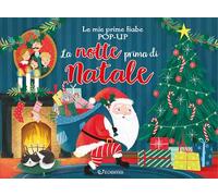 La notte prima di Natale. Le mie prime fiabe pop-up. Ediz. a colori