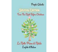 La Notte Prima di Natale Special Edition: Twas the Night Before Christmas Italian and English Version