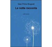La notte racconta e altri racconti
