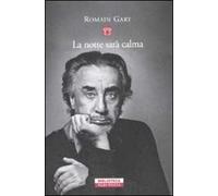 La notte sarà calma