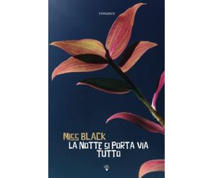 La notte si porta via tutto