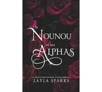 La Nounou et ses Alphas: Une romance de harem inversée Omegaverse
