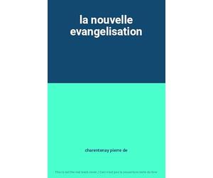 La nouvelle evangelisation