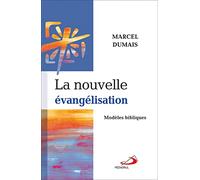 La nouvelle évangélisation: Modèles bibliques