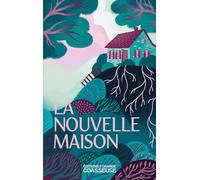 La nouvelle maison