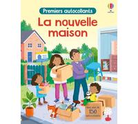 La nouvelle maison: Avec plus de 150 autocollants