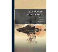 La Nouvelle Monadologie