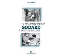 La Nouvelle Vague et son film manifeste: A bout de souffle