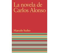 La novela de Carlos Alonso