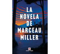 La novela de Marceau Miller