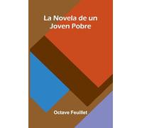La Novela De Un Joven Pobre