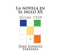 La novela en el siglo XX (desde 1939)