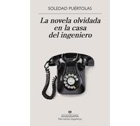 La novela olvidada en la casa del ingeniero / The Forgotten Novel in the Engineer's House