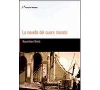 La novella del cuore murato