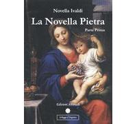 La novella pietra. Parte prima