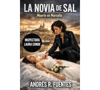 LA NOVIA DE SAL: Una novela de la serie Laura Conde Sin Fronteras