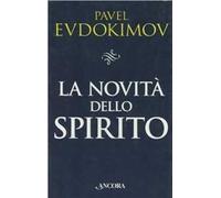 La novità dello spirito. Studi di spiritualità