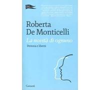 La novità di ognuno. Persona e libertà