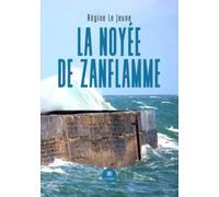 La noyée de Zanflamme