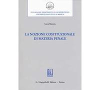 La nozione costituzionale di materia penale