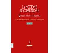 La nozione di comunione. Questioni teologiche