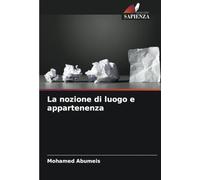 La nozione di luogo e appartenenza