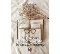 Libri Fabris Elena - La Nozione Di Spaesamento In Tzvetan Teodorov