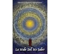 La Nube del No Saber: Edición en español contemporáneo