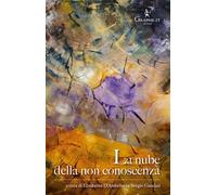 Libri Anonimo del XIV secolo - La Nube Della Non-Conoscenza