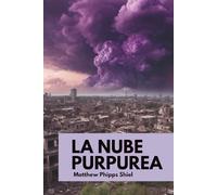 La Nube Purpurea: The Purple Cloud)