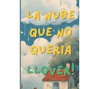 La nube que no queria llover