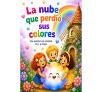 La nube que perdió sus colores