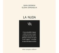 La nuda - 2024 - Aragno (Domani)