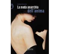 La nuda anarchia dell'anima