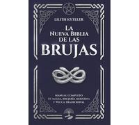 La nueva biblia de las brujas: 1