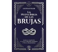 La nueva biblia de las brujas: 1