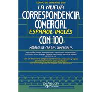 La nueva correspondencia comercial español - inglés: Guía práctica de cartas comerciales