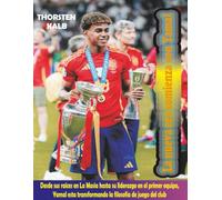 La nueva era comienza con Yamal: Desde sus raíces en La Masia hasta su liderazgo en el primer equipo, Yamal está transformando la filosofía de juego del club
