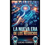 La Nueva Era de los Negocios