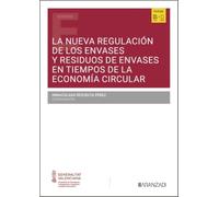 La nueva regulación de los envases y residuos de envases en tiempos de la Economía Circular