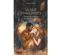 La Nuit d’Halloween: Quand les passions réveillent les ombres