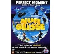 La nuit de la glisse : perfect moment