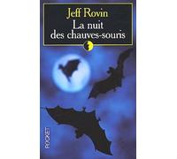 La Nuit Des Chauves-Souris