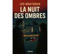 La nuit des ombres: Un roman noir