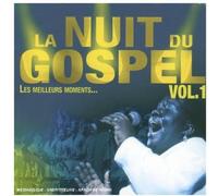 La Nuit du Gospel/Vol.1 Le Meilleurs Moments