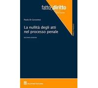 La nullità degli atti nel processo penale
