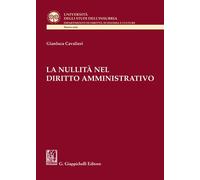 La nullità nel diritto amministrativo - 2023 - Giappichelli