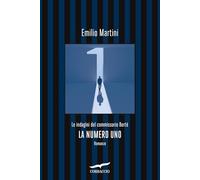 La numero uno. Le indagini del commissario Berté